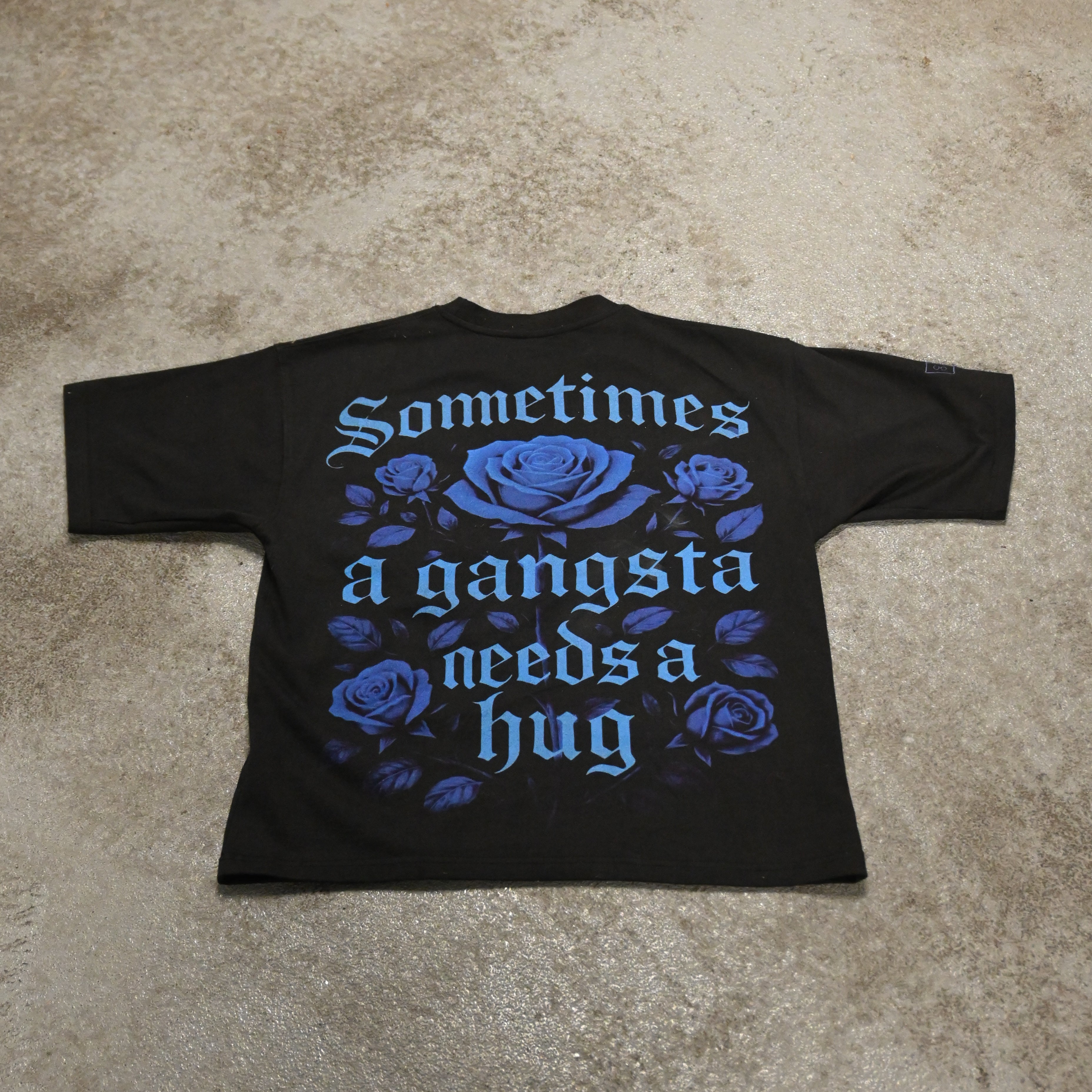 T-shirt « sometimes a gangsta needs a hug »